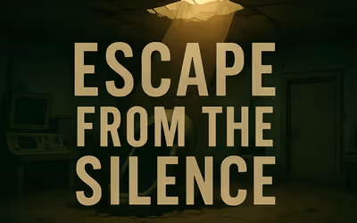 Escape From the Silence